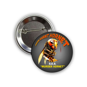 1" Button: I Murder Hornet