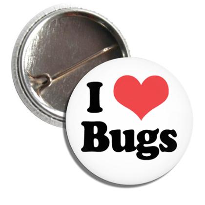 1" Button: I LOVE BUGS