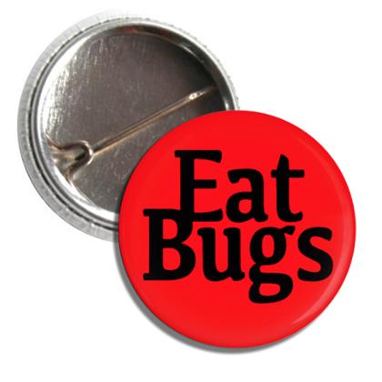 1" Button | EAT BUGS